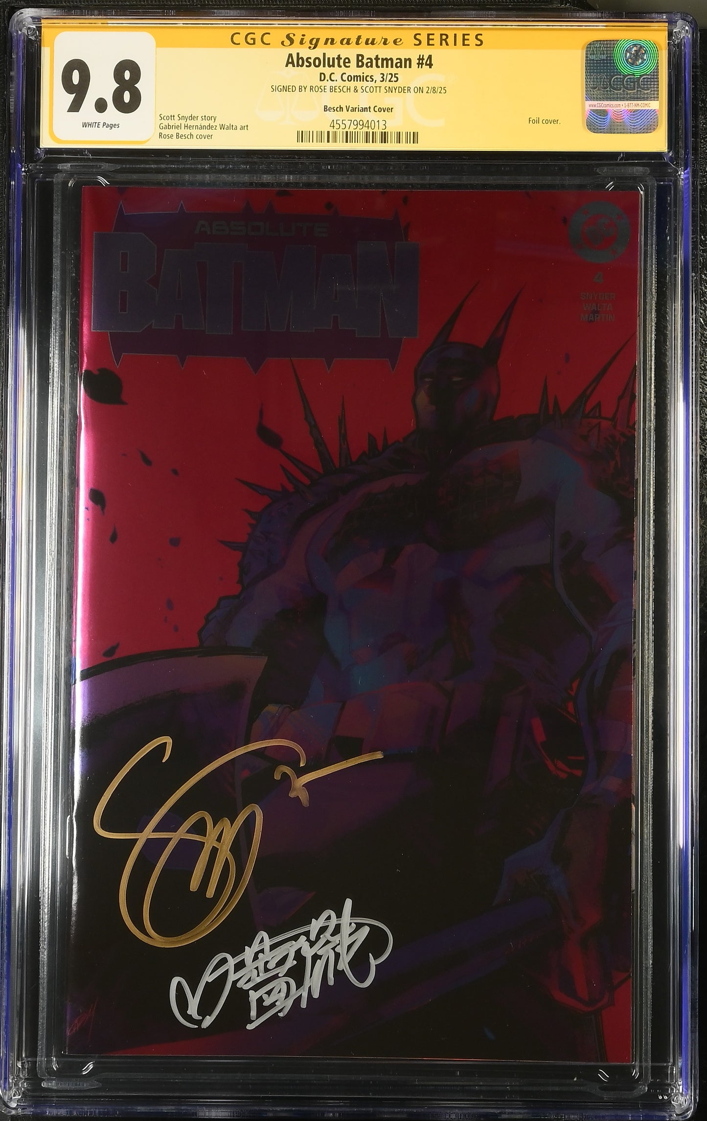 ABSOLUTE BATMAN #4 ROSE BESCH FOIL CGC SS 9.8. 2 X SIGNED BY SCOTT SNYDER & ROSE BESCH