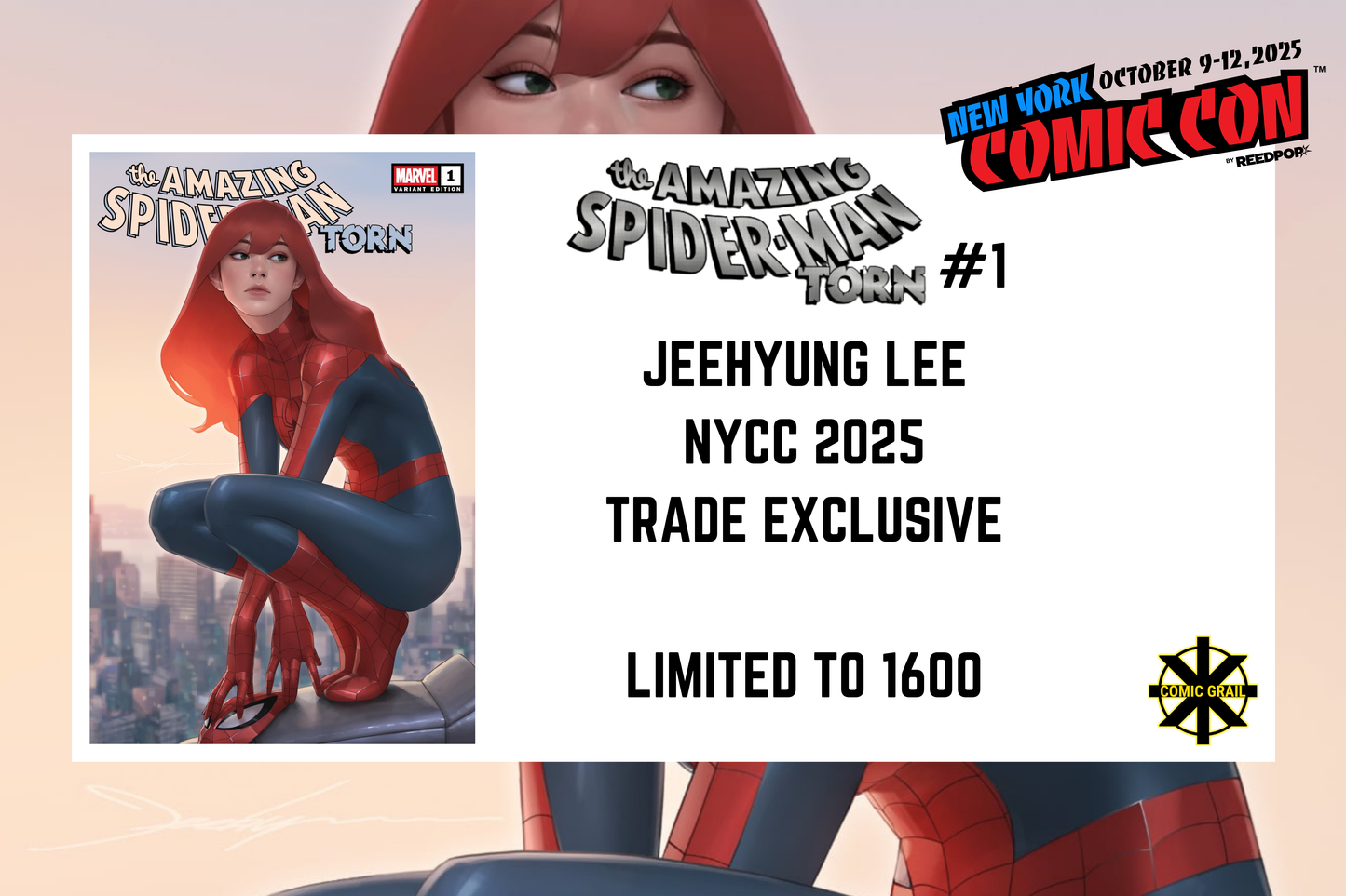 AMAZING SPIDER-MAN : TORN #1 JEEHYUNG LEE NYCC EXCLUSIVE