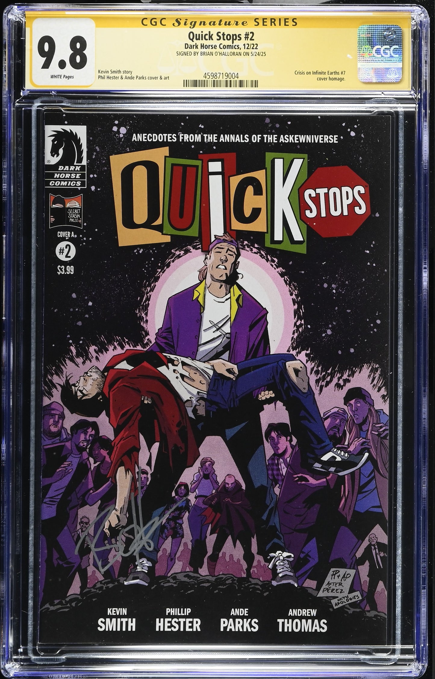 QUICK STOPS #2 CGC SS 9.8. SIGNED BY BRIAN O'HALLORAN