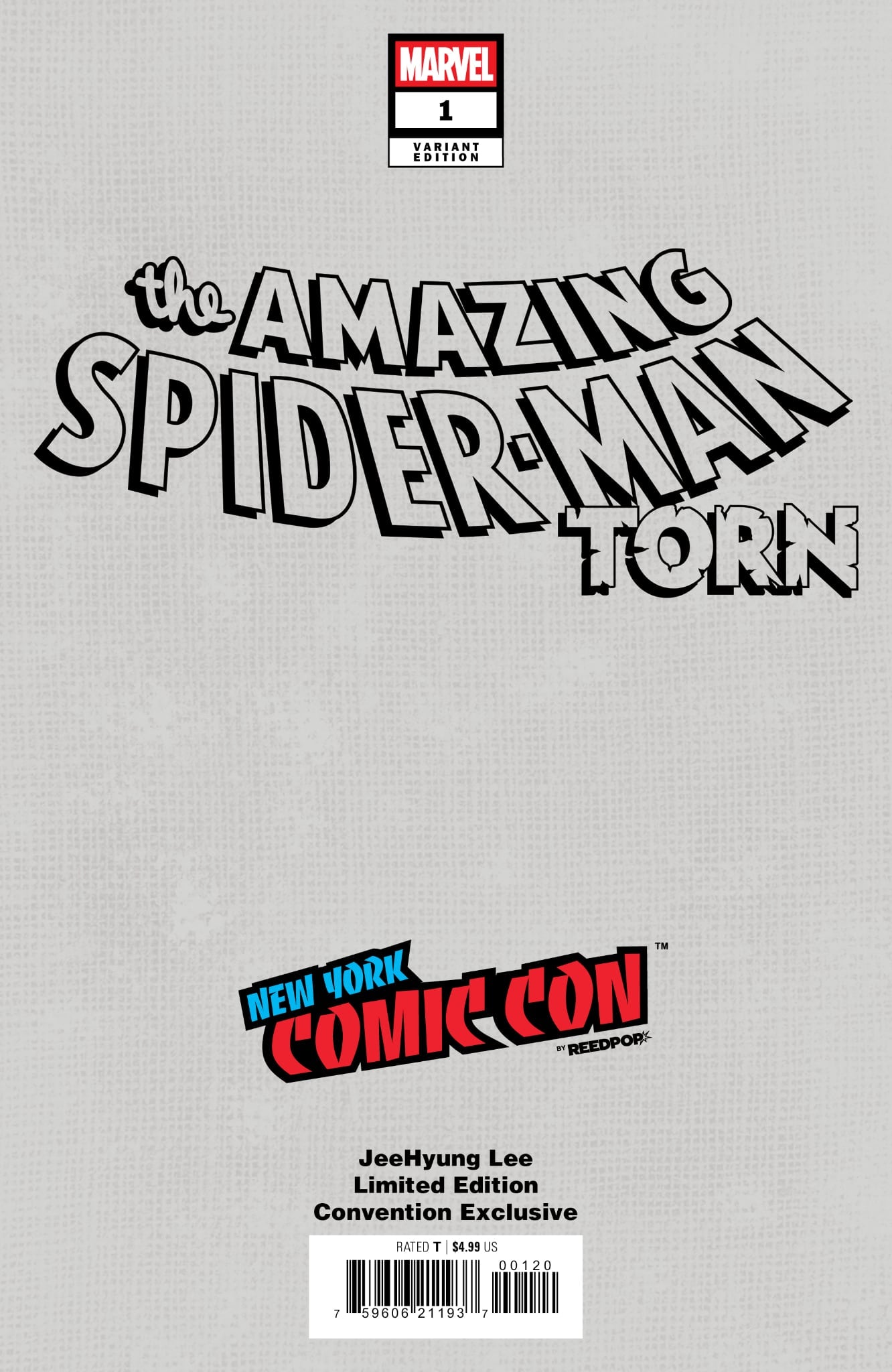 AMAZING SPIDER-MAN : TORN #1 JEEHYUNG LEE NYCC EXCLUSIVE